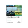 Final Cut Pro X 10.4 - Apple Pro Training Series: Professional Post-Production
