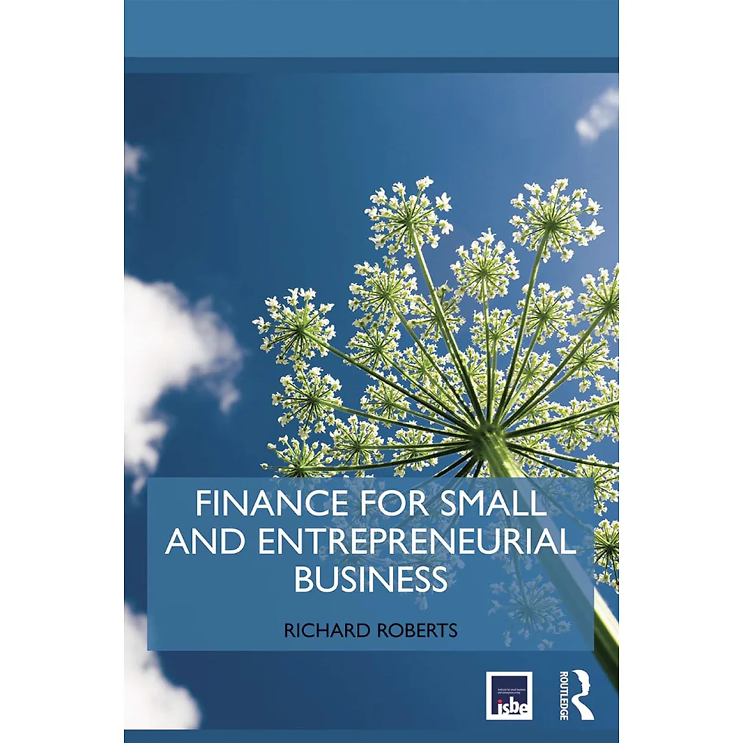 Finance for Small and Entrepreneurial Business