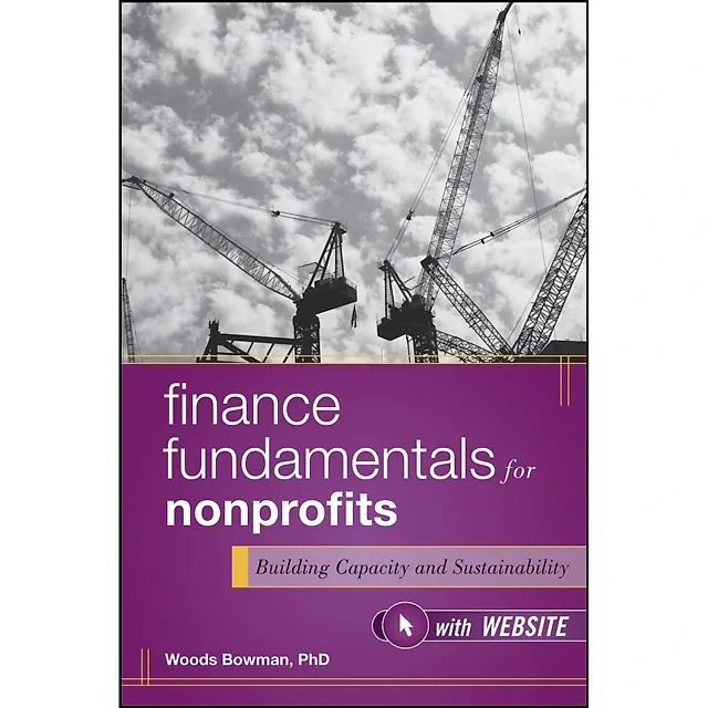 Finance Fundamentals for Nonprofits: Building Capacity and Sustainability