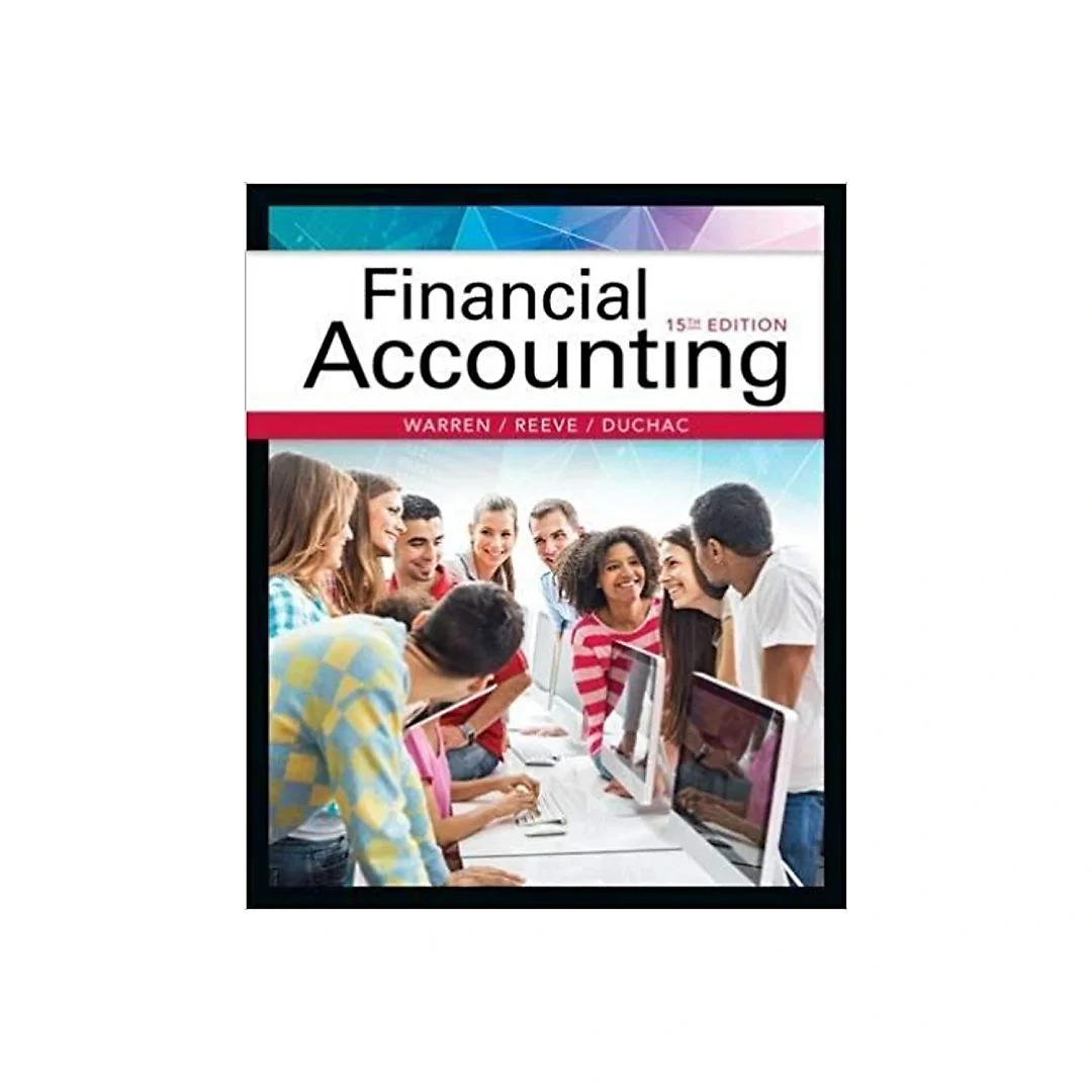 Financial Accounting 15th Edition by Carl Warren
