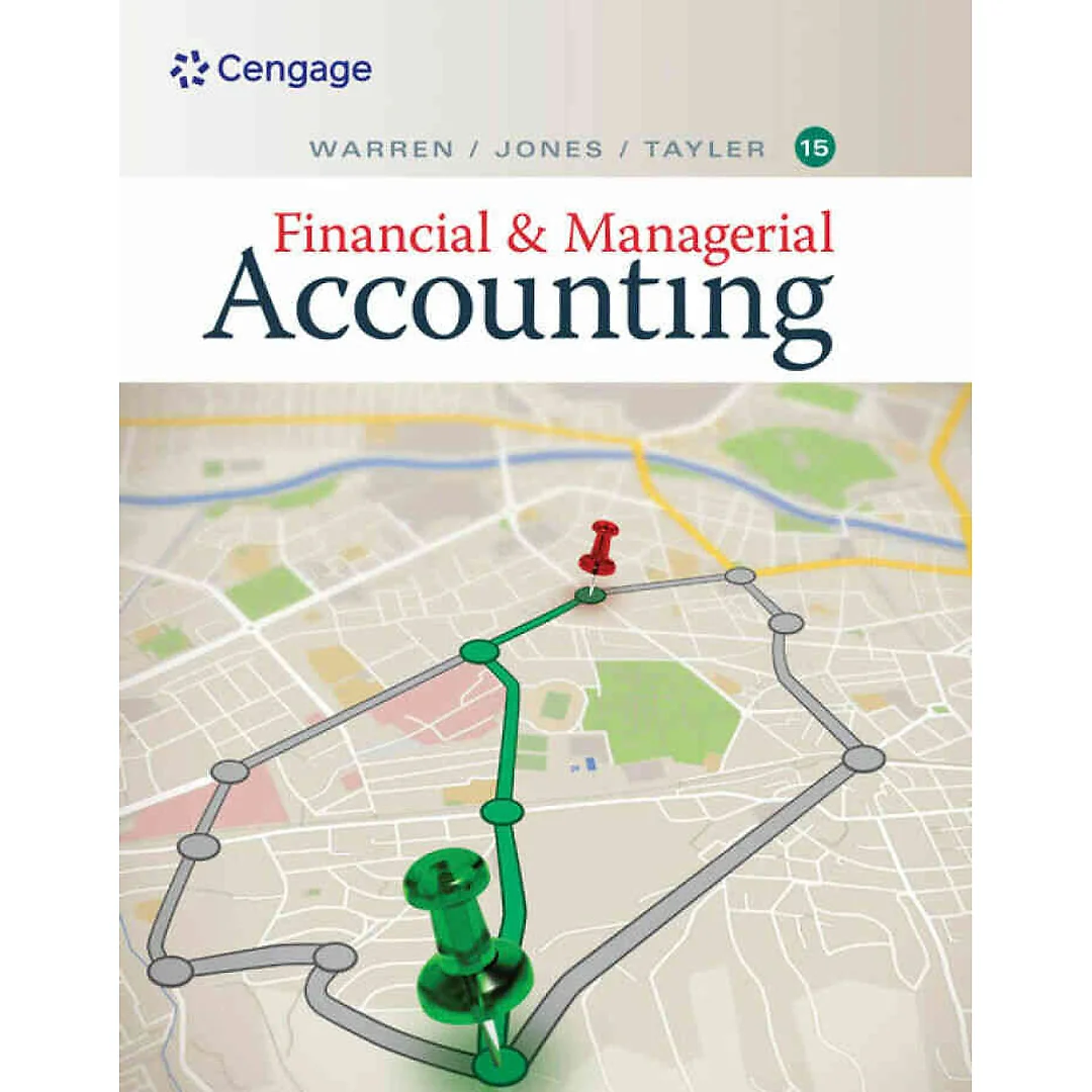 Financial and Managerial Accounting, 15th Edition