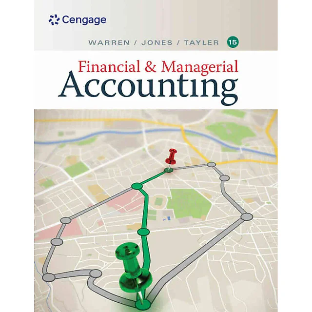 Financial and Managerial Accounting, 15th Edition