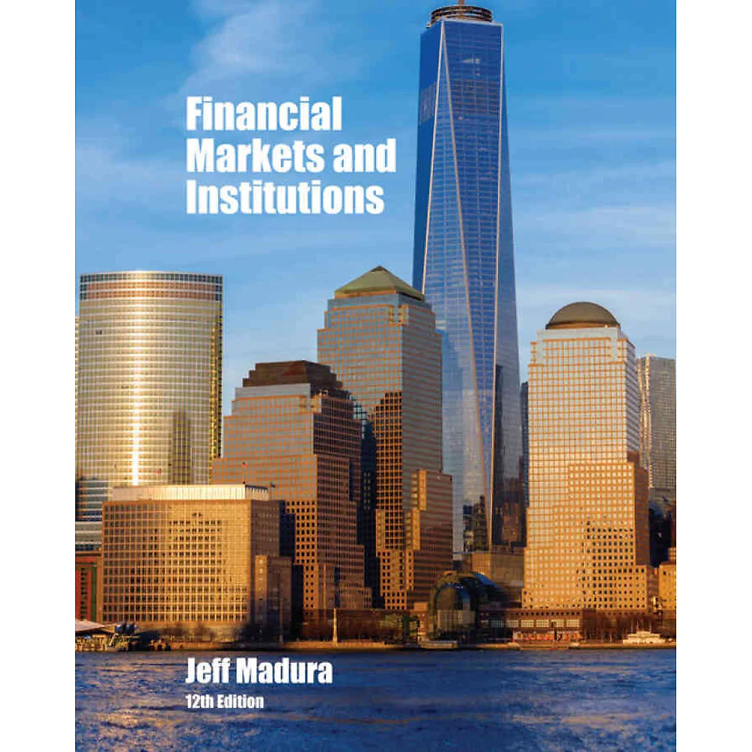 Financial Markets and Institutions 12th Edition