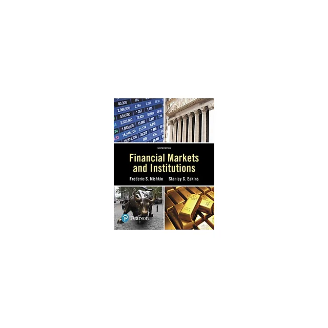 Financial Markets and Institutions 9th Edition by Frederic S. Mishkin