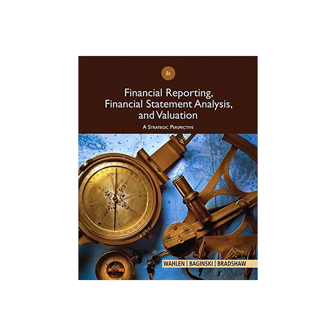 Financial Reporting, Financial Statement Analysis and Valuation