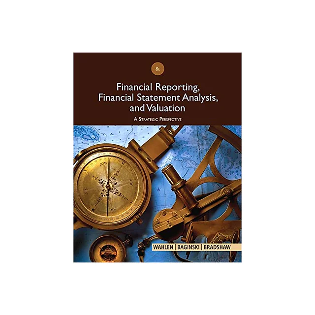Financial Reporting, Financial Statement Analysis and Valuation
