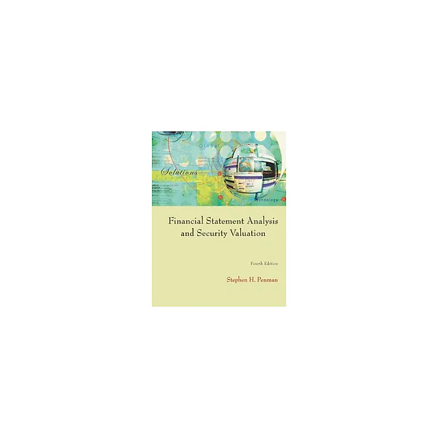 Financial Statement Analysis and Security Valuation 4th Edition by Penman, Stephen