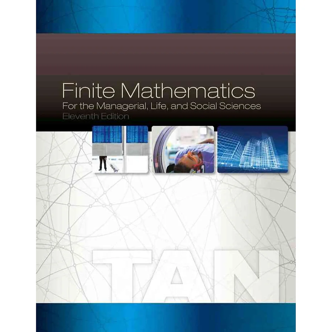 Finite Mathematics for the Managerial Life and Social Sciences 11th Edition