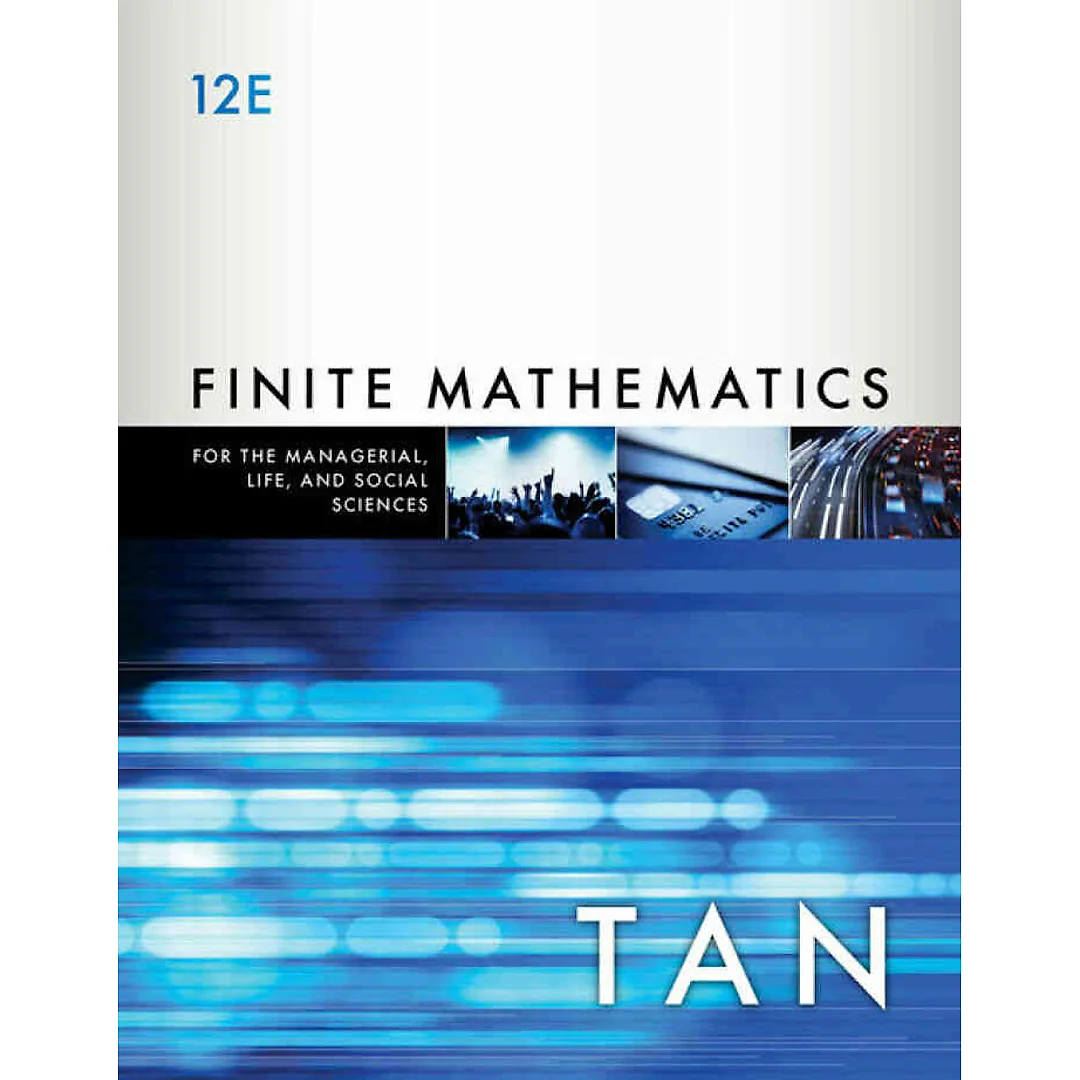 Finite Mathematics for the Managerial Life and Social Sciences 12th Edition