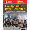 Fire Apparatus Driver/Operator: Pump Aerial Tiller and Mobile Water Supply