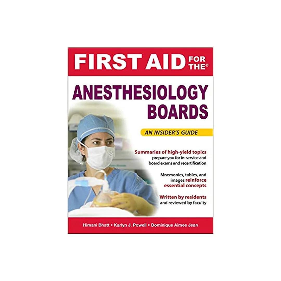 First Aid for the Anesthesiology Boards