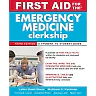 First Aid for the Emergency Medicine Clerkship