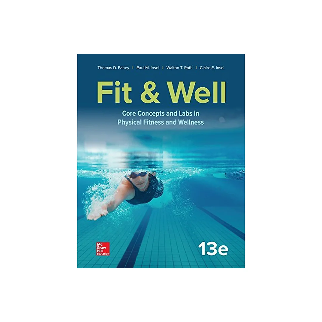 Fit &amp; Well: Core Concepts and Labs in Physical Fitness and Wellness