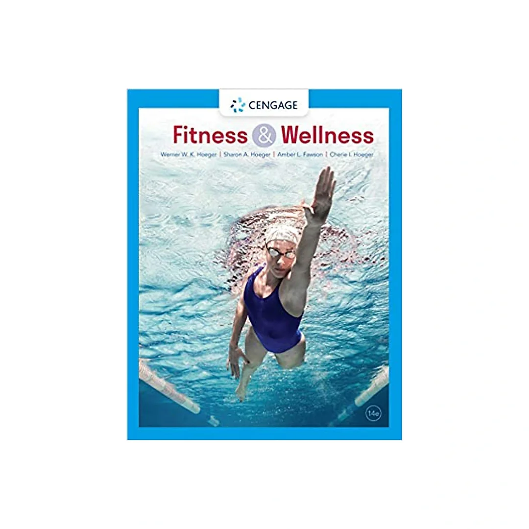 Fitness and Wellness (MindTap Course List)