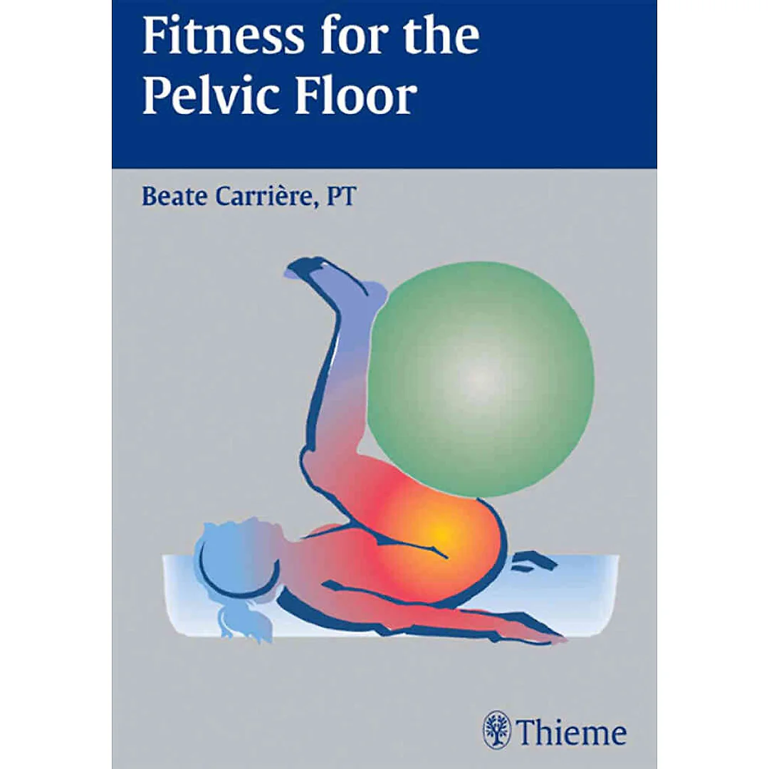 Fitness for the Pelvic Floor, 1st Edition