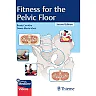 Fitness for the Pelvic Floor 2nd Edition