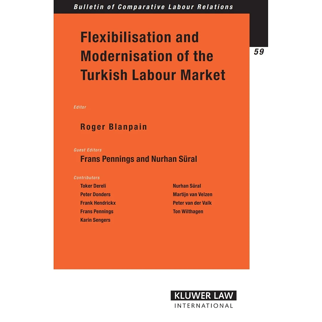 Flexibilisation and Modernisation of the Turkish Labour Market