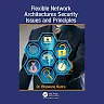 Flexible Network Architectures Security: Principles and Issues