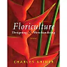 Floriculture: Designing & Merchandising 3rd Edition