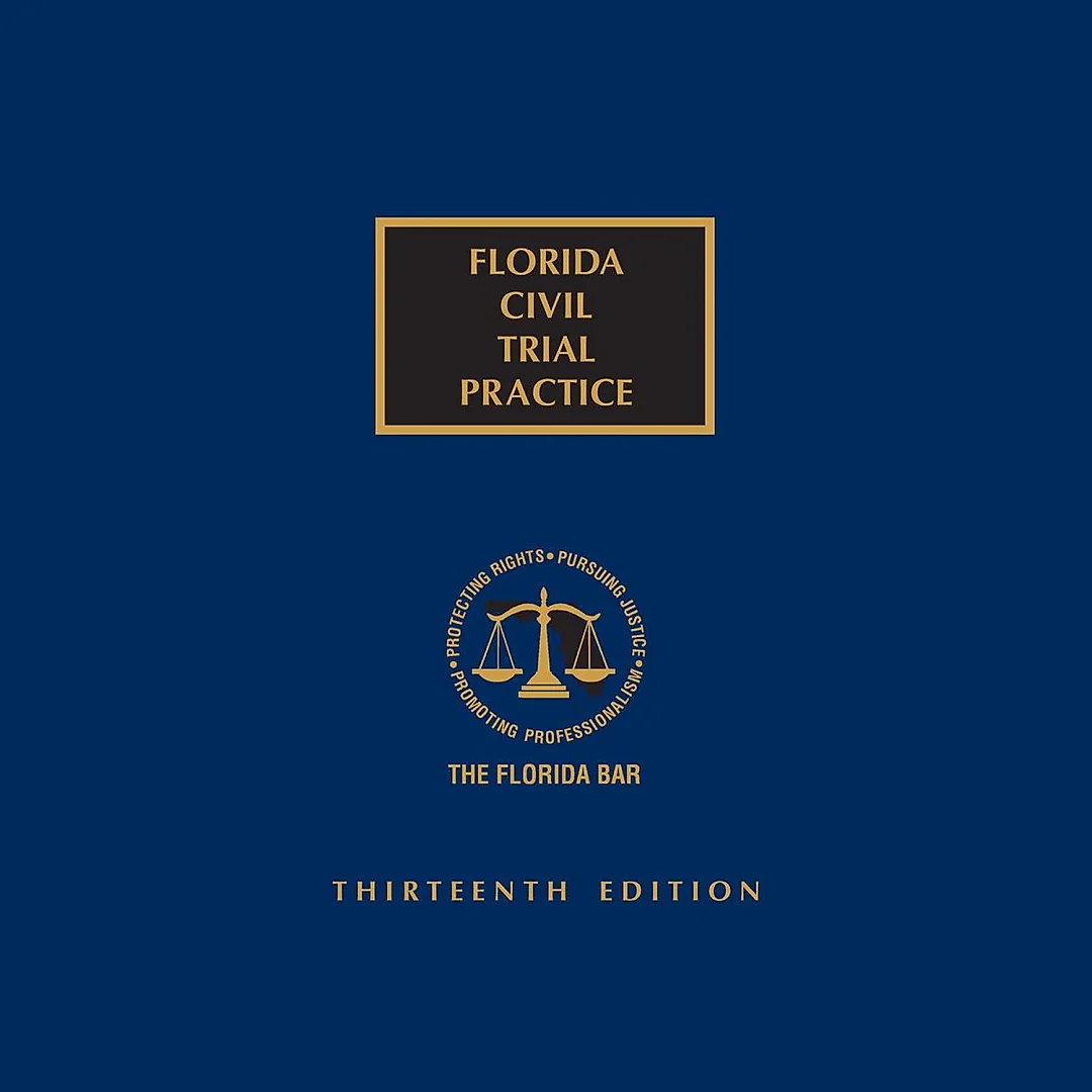 Florida Civil Trial Practice