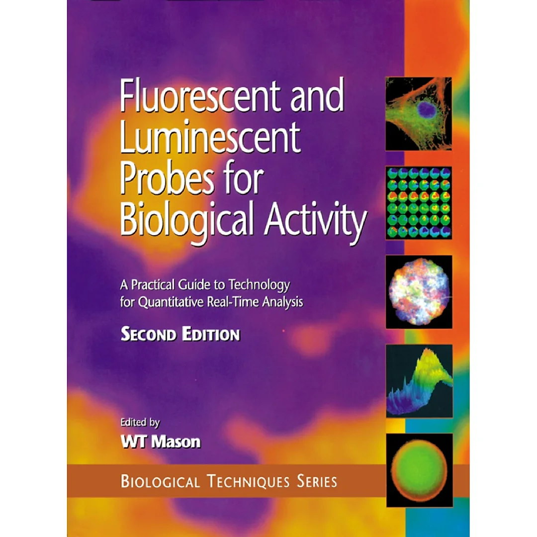 Fluorescent and Luminescent Probes for Biological Activity