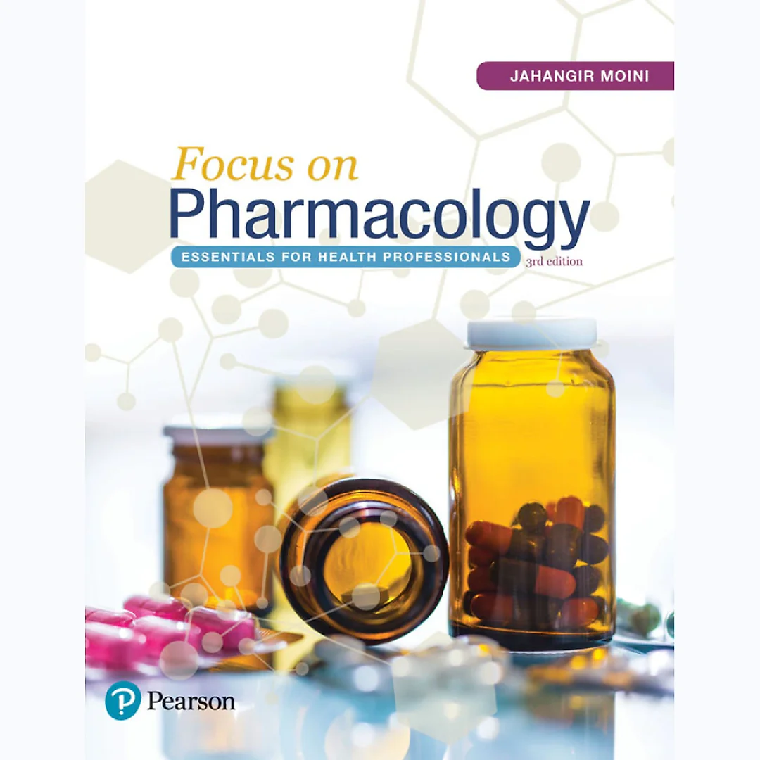 Focus on Pharmacology: Essentials for Health Professionals