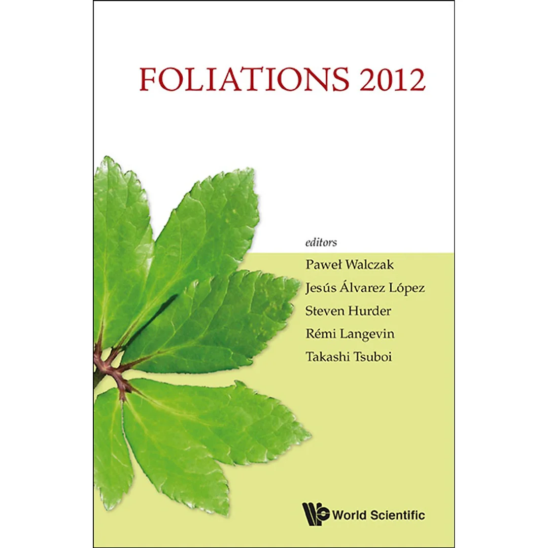 Foliations 2012 - Proceedings Of The International Conference