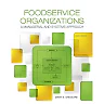 Foodservice Organizations: A Managerial and Systems Approach, 9th Edition