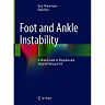 Foot and Ankle Instability: A Clinical Guide to Diagnosis and Surgical Management