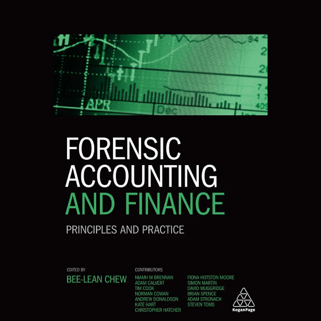 Forensic Accounting and Finance: Principles and Practice