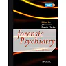 Forensic Psychiatry: Clinical, Legal and Ethical Issues, Second Edition