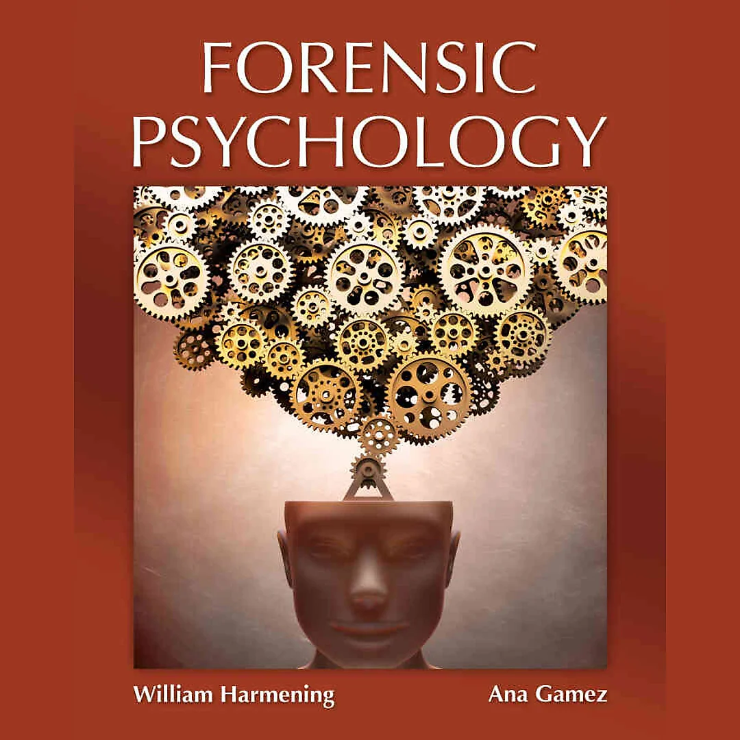 Forensic Psychology, 1st Edition