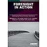 Foresight in Action: Developing Policy-Oriented Scenarios