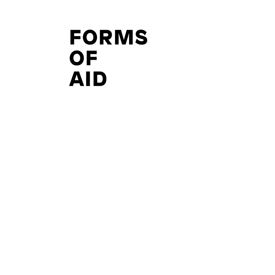 Forms of Aid: Architectures of Humanitarian Space