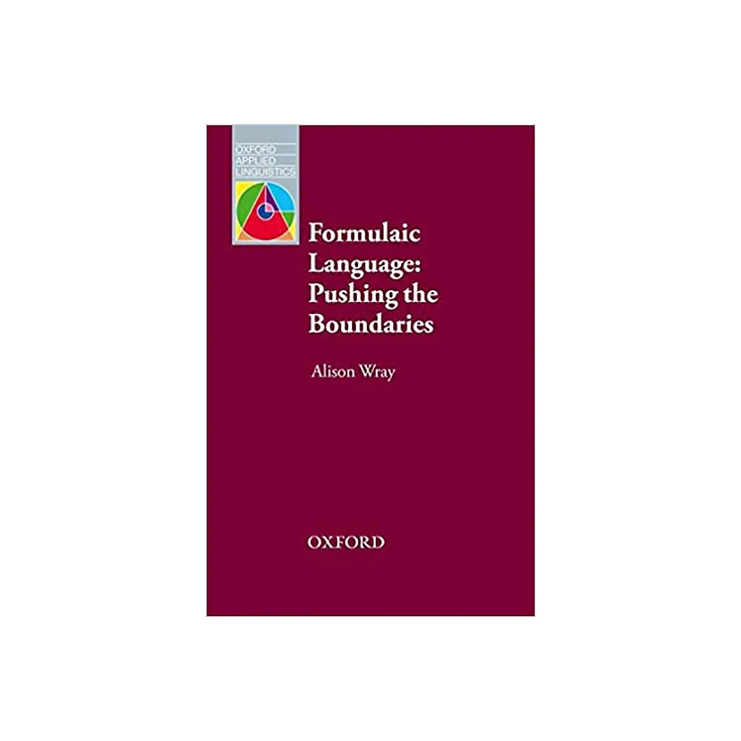 Formulaic Language - Oxford Applied Linguistics