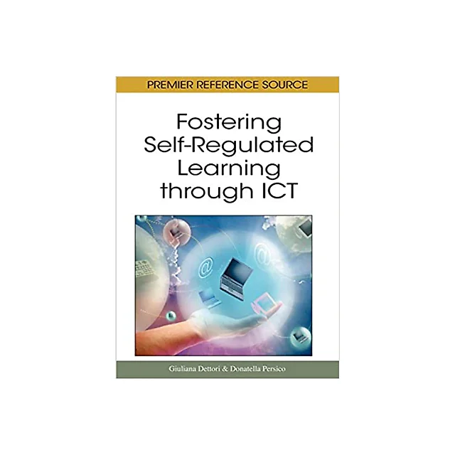 Fostering Self-Regulated Learning through ICT