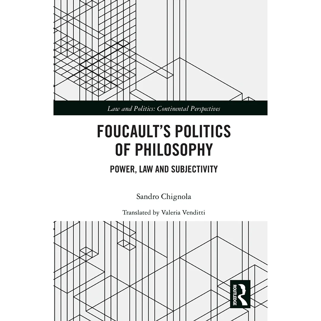 Foucault's Politics of Philosophy: Power Law and Subjectivity