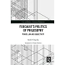 Foucault's Politics of Philosophy: Power Law and Subjectivity