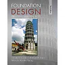 Foundation Design: Principles and Practices, 3rd Edition