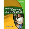 Foundations for the Practice of EMS Education