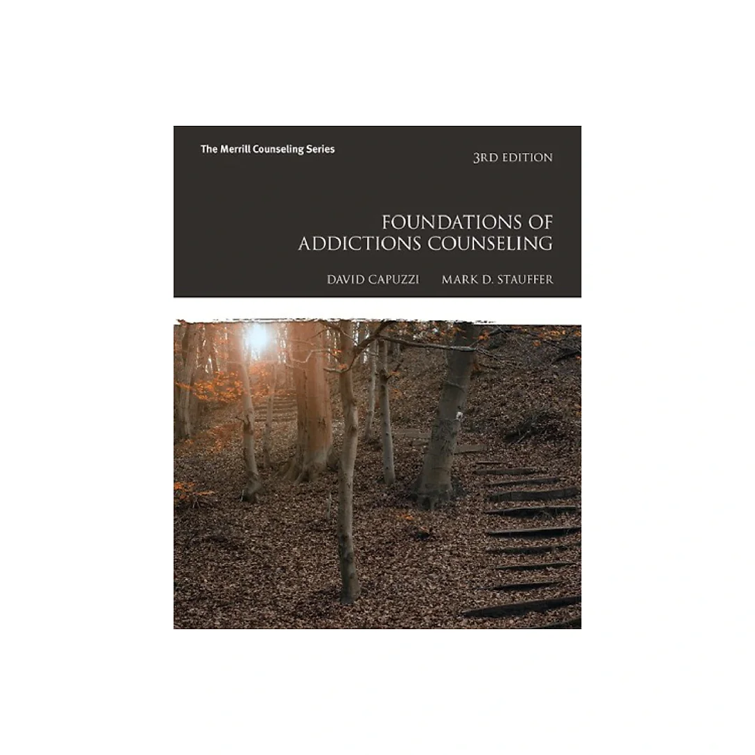 Foundations of Addictions Counseling