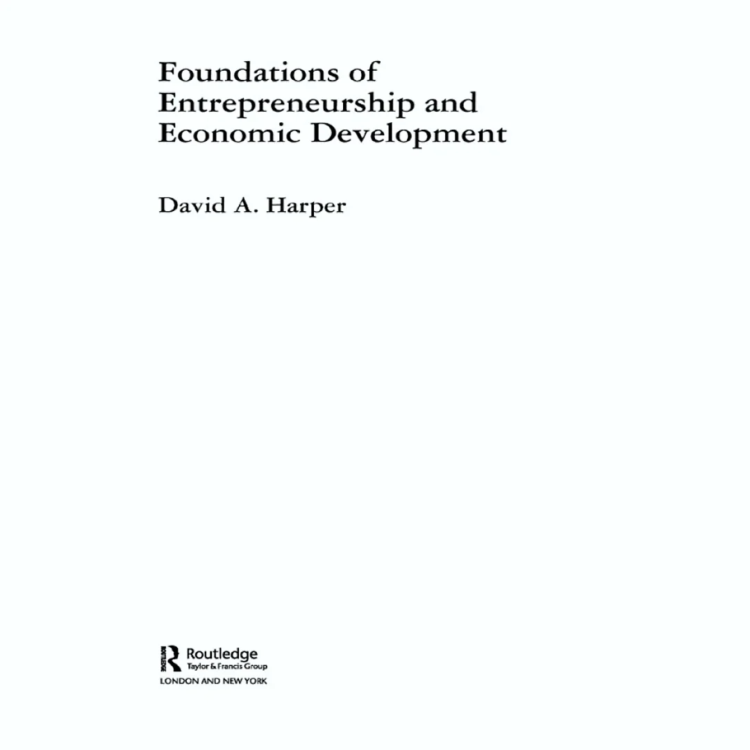 Foundations of Entrepreneurship and Economic Development