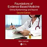 Foundations of Evidence-Based Medicine: Clinical Epidemiology and Beyond Second Edition