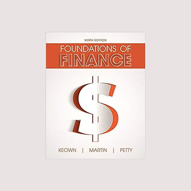 Foundations of Finance 9th Edition by Arthur J. Keown