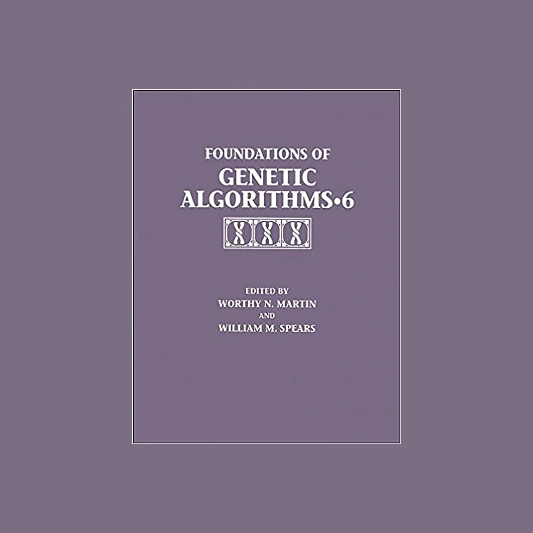 Foundations of Genetic Algorithms 2001 (FOGA 6)