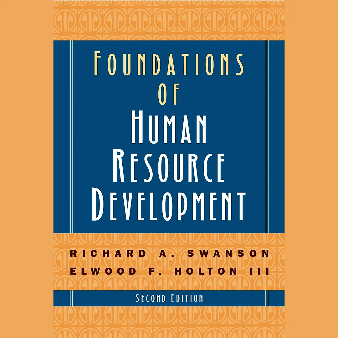 Foundations of Human Resource Development