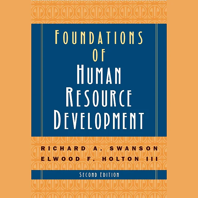 Foundations of Human Resource Development