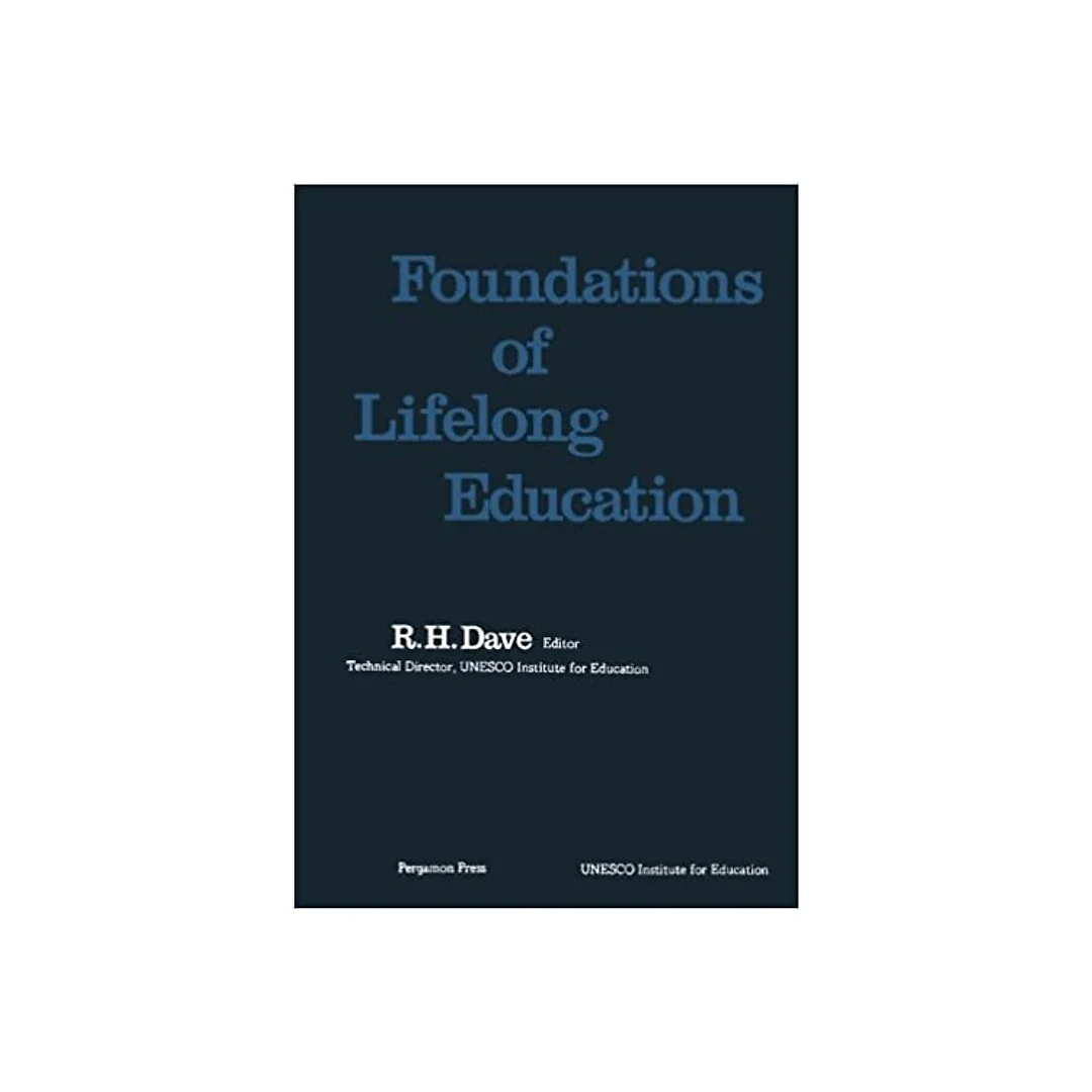 Foundations of Lifelong Education: Studies in Lifelong Education