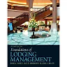 Foundations of Lodging Management, 2nd Edition