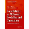Foundations of Molecular Modeling and Simulation: Select Papers from FOMMS 2018